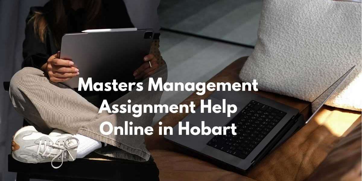 Masters Management Assignment Help Online in Hobart