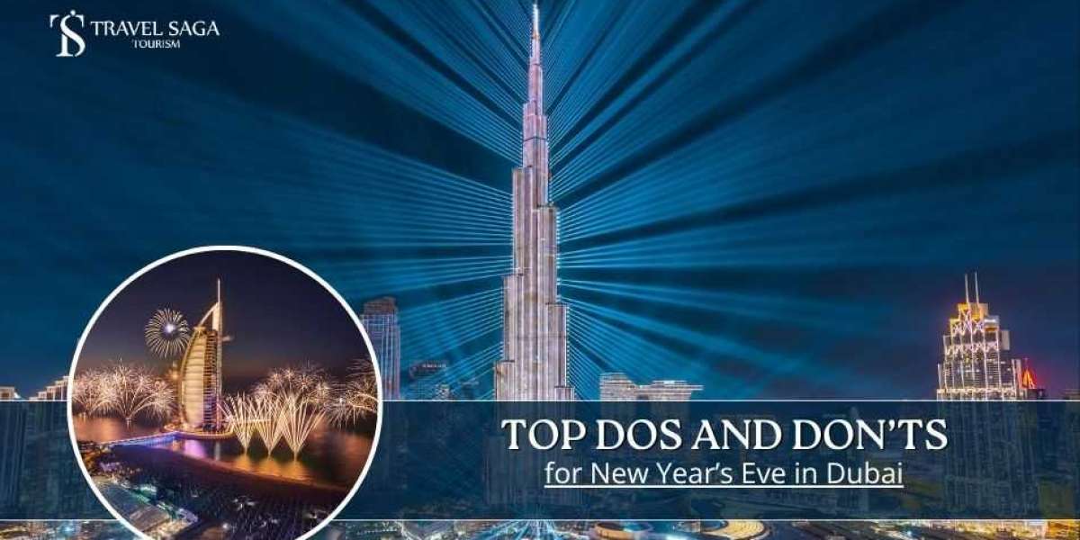 Top Dos and Don’ts for New Year’s Eve in Dubai