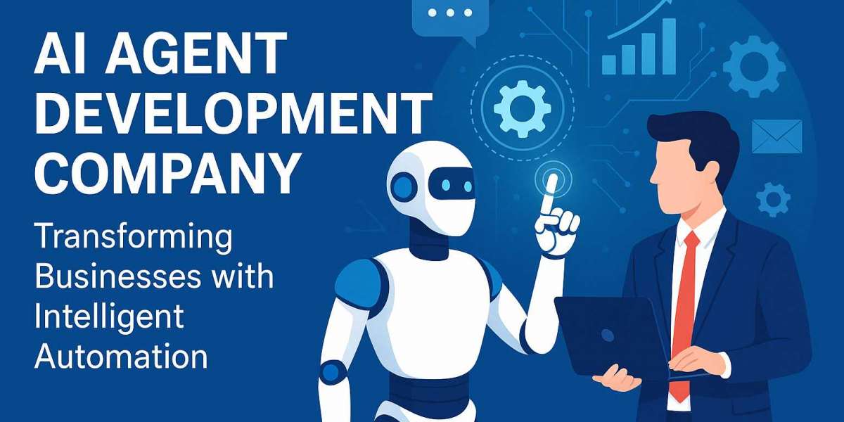 AI Agent Development Company: Transforming Businesses with Intelligent Automation
