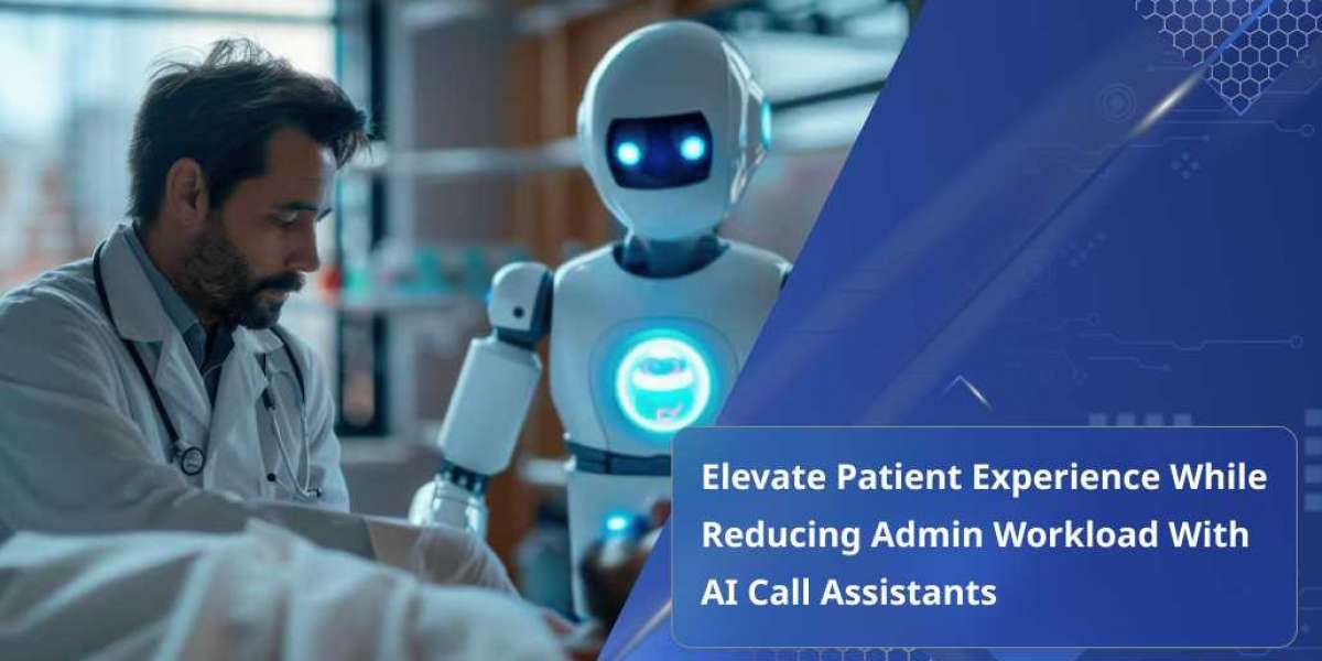 Elevate Patient Experience While Reducing Admin Workload with AI Call Assistants