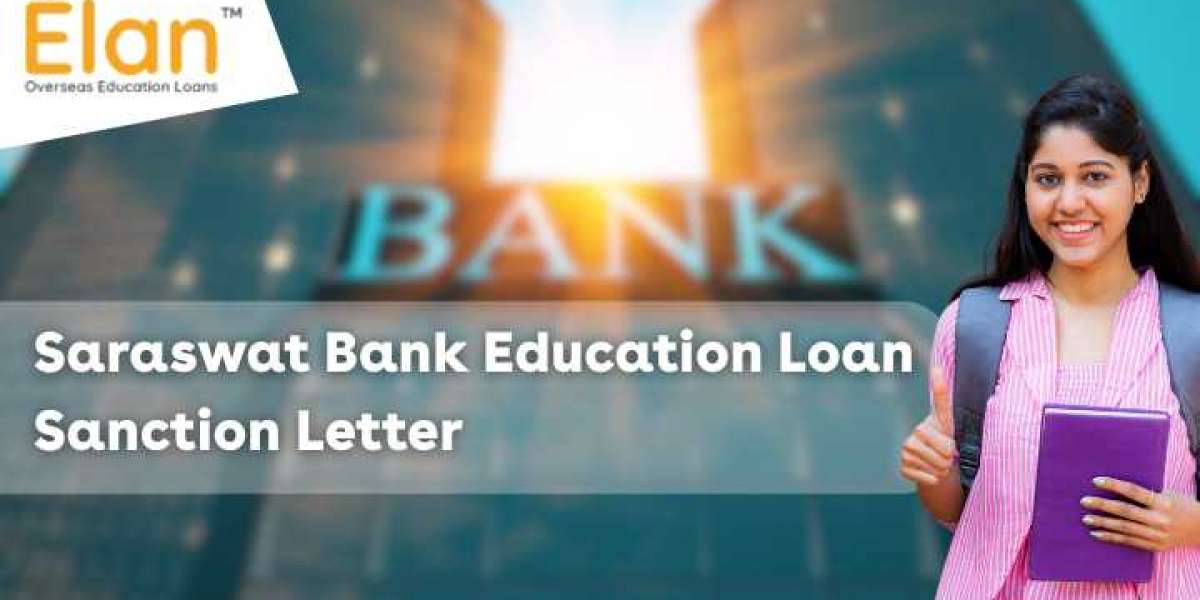Saraswat Bank Education Loan Sanction Letter: An Overview for Abroad Aspirants