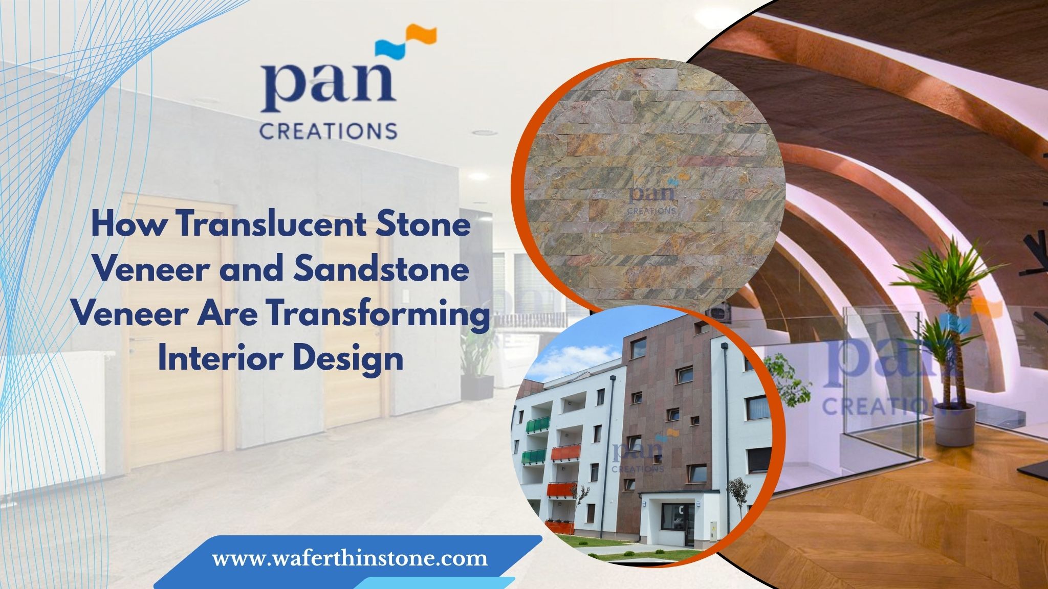 How Translucent Stone Veneer and Sandstone Veneer Are Transforming Interior Design