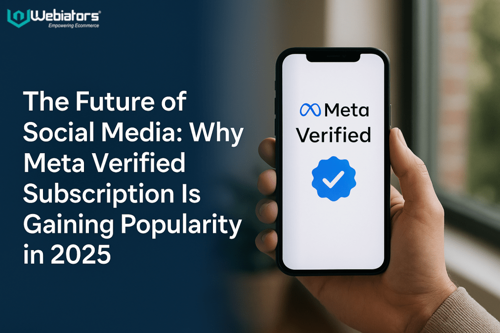 Why Meta Verified Subscription Is Popular in 2025