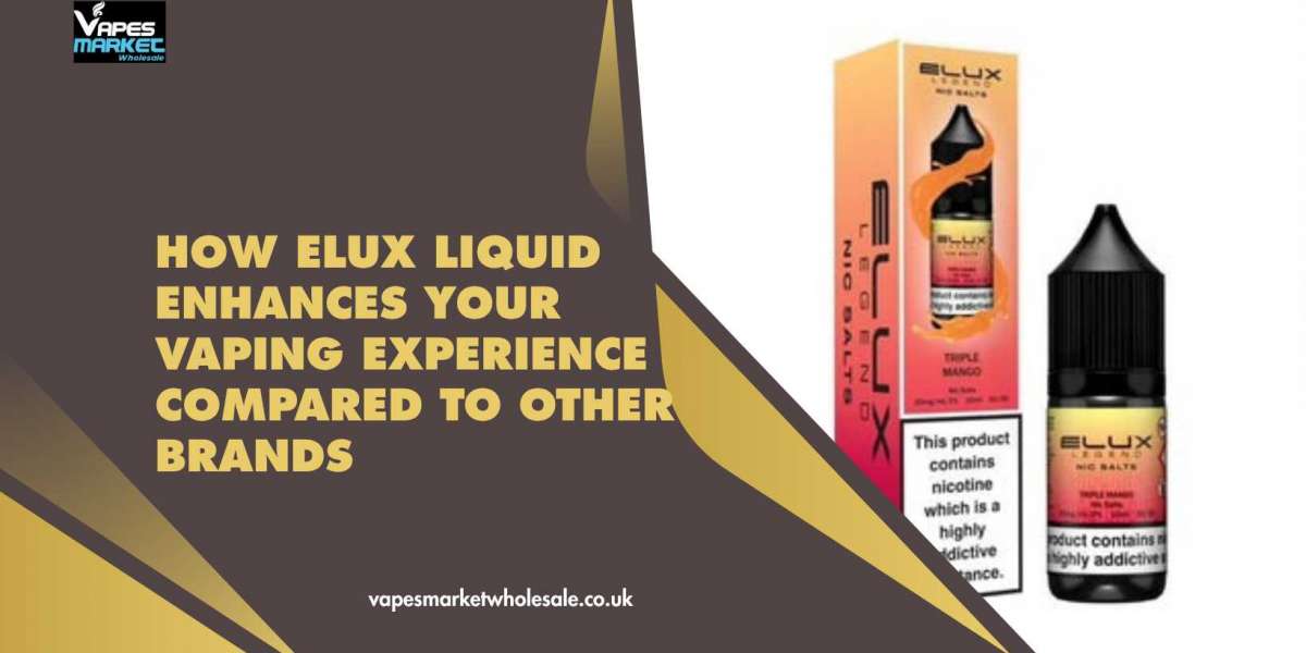 How Elux Liquid Enhances Your Vaping Experience Compared to Other Brands