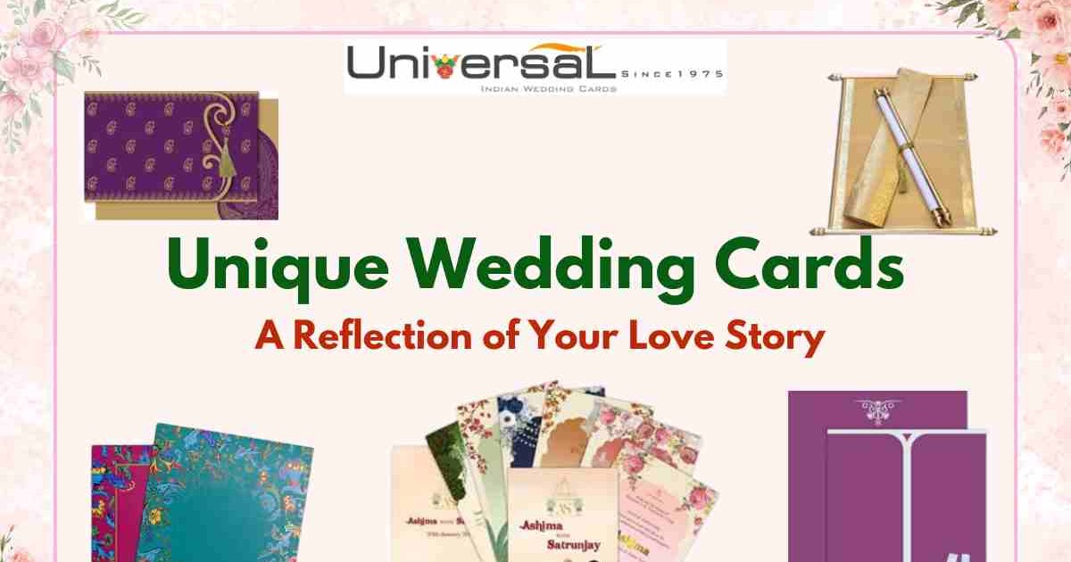 Unique Wedding Cards: A Reflection of Your Love Story