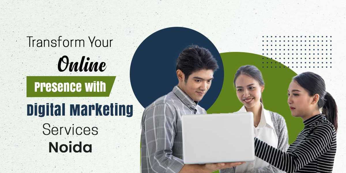 Transform Your Online Presence with Digital Marketing Services Noida
