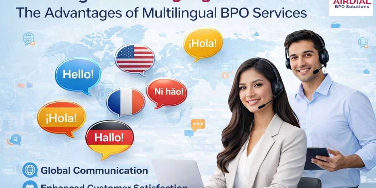 Breaking Down Language Barriers: The Advantages of Multilingual BPO Services