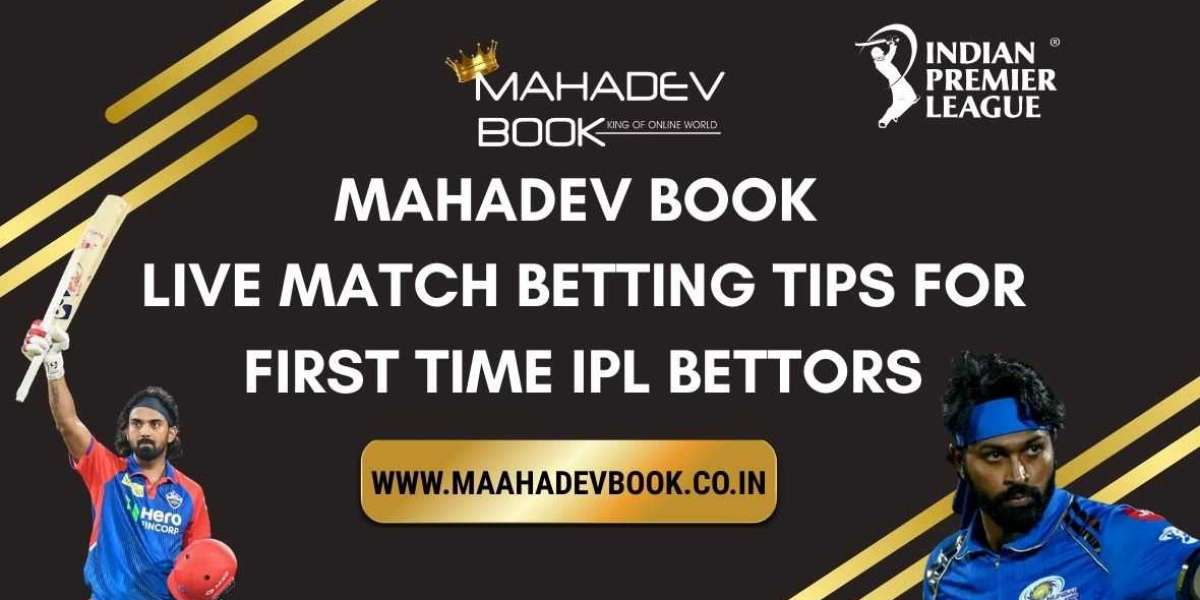 Mahadev Book Live Match Betting Tips for First Time IPL Bettors