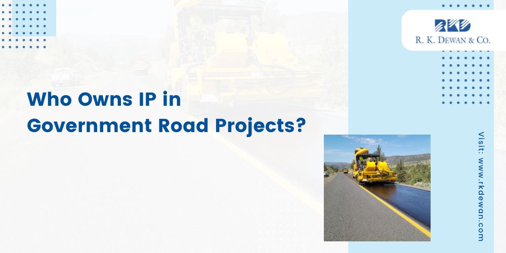 Who Owns Intellectual Property in Government Road Projects